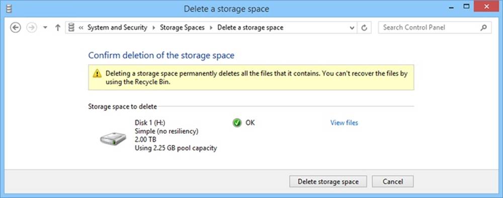 A screen shot of the Delete A Storage Space page in Control Panel, where you can specify that you want to remove a storage space that is no longer needed.