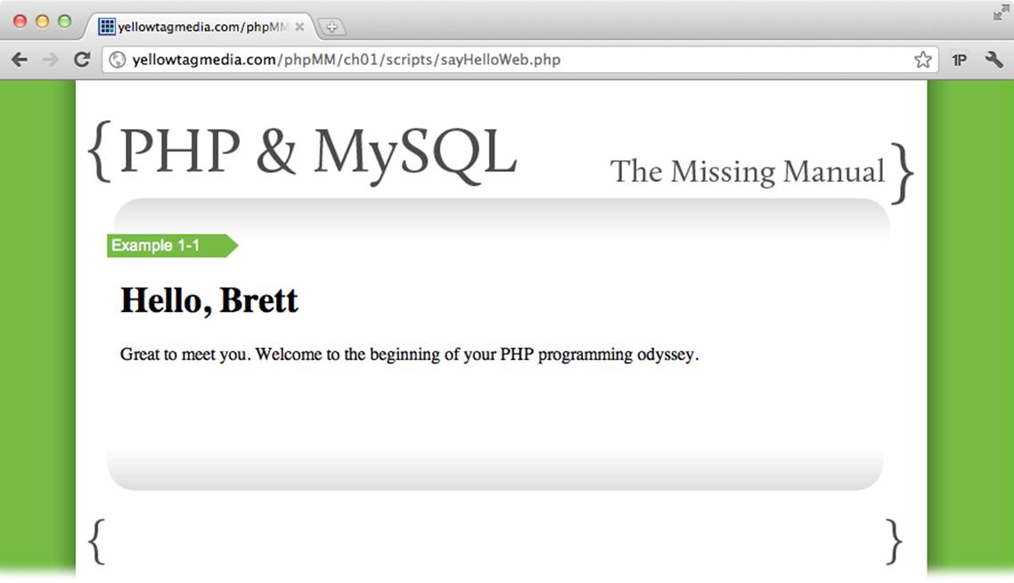 The web browser doesn&rsquo;t actually run your program. Instead, it asks your server to run the program, and that server then gives the result of running sayHelloWeb. php back to the browser, which shows you a personalized welcome message.
