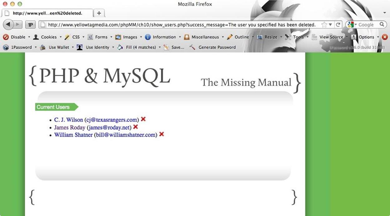 It&rsquo;s not just there for looks. You can see that the message that delete_user.php appended to the URL sent to the browser contains a handy value: the exact text you&rsquo;d want to see in a nice alert or status message. That&rsquo;s perfect: now you can have your view code handle displaying that message to your user, and you&rsquo;re in great shape.