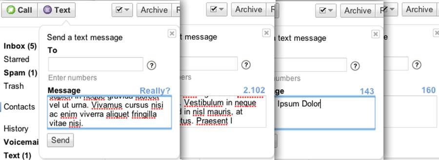 If your SMS gets too long, Google Voice stops counting characters and says, &ldquo;Really?&rdquo; (Courtesy Zoli Honig and Little Big Details.)